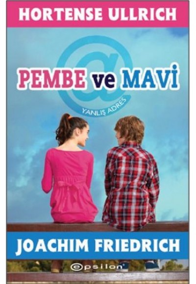 Pembe ve Mavi  Yanlış Adres