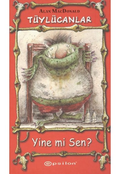 Tüylücanlar -1 / Yine mi Sen?