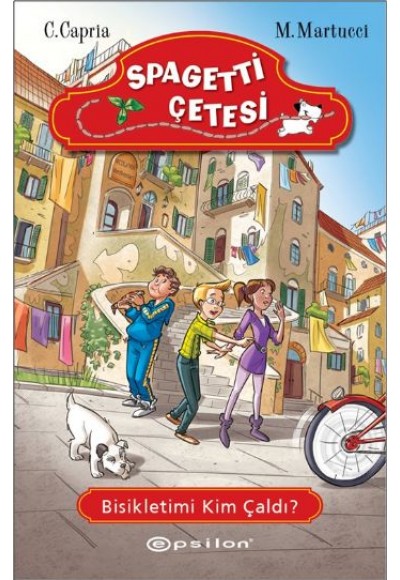 Spagetti Çetesi / Bisikletimi Kim Çaldı?
