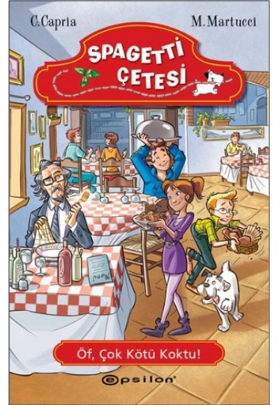 Spagetti Çetesi / Öf, Çok Kötü Koktu!