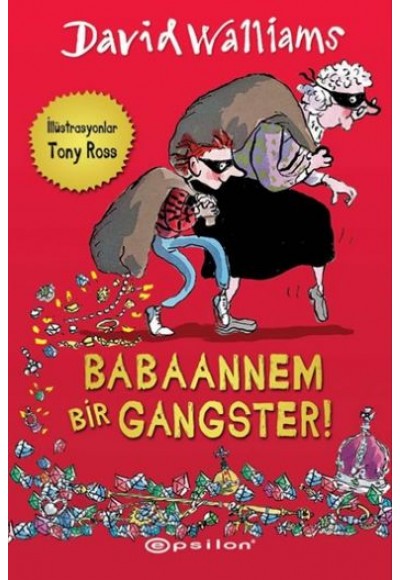 Babaannem Bir Gangster!