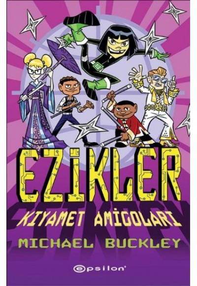 Ezikler 03 - Kıyamet Amigoları (Ciltli)