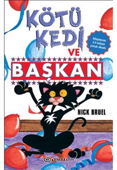 Kötü Kedi ve Başkan 5