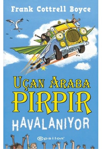 Uçan Araba Pırpır Havalanıyor