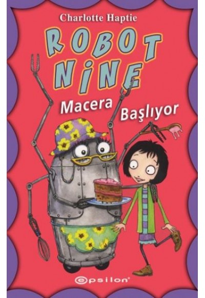 Robot Nine - Macera Başlıyor
