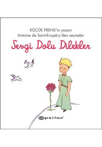 Küçük Prens - Sevgi Dolu Dilekler