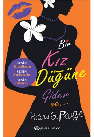 Bir Kız Düğüne Gider Ve...