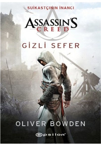 Assassin’s Creed  Suikastçının İnancı - Gizli Sefer