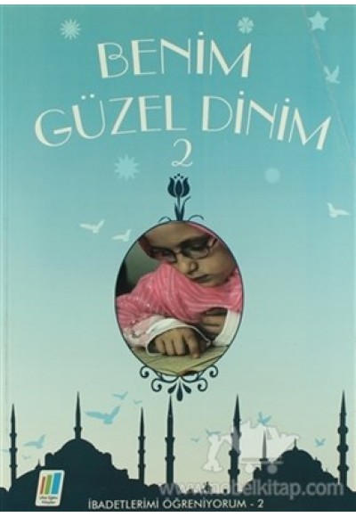 Benim Güzel Dinim 2