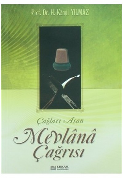 Çağları Aşan Mevlana Çağrısı