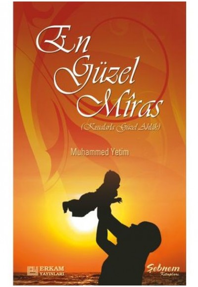 En Güzel Miras