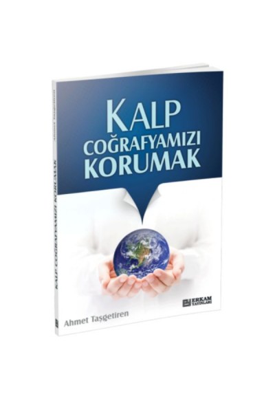 Kalp Coğrafyamızı Korumak
