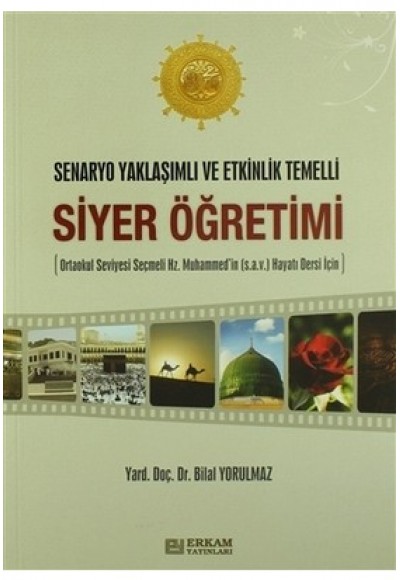 Senaryo Yaklaşımlı ve Etkinlik Temelli Siyer Öğretimi