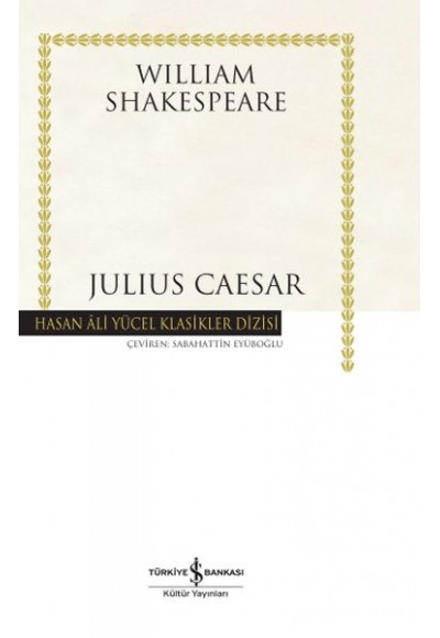 Julius Caesar - Hasan Ali Yücel Klasikleri (Ciltli)