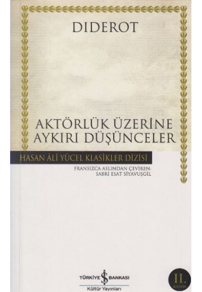 Aktörlük Üzerine Aykırı Düşünceler