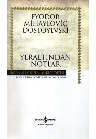 Yeraltından Notlar - Hasan Ali Yücel Klasikleri (Ciltli)