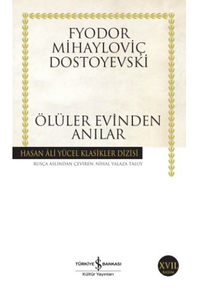Ölüler Evinden Anılar - Hasan Ali Yücel Klasikleri