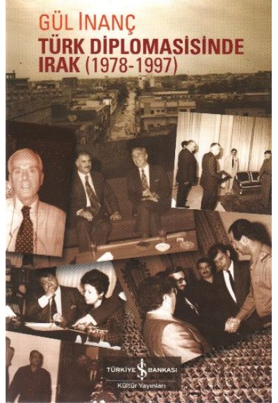 Türk Diplomasisinde Irak (1978-1997)