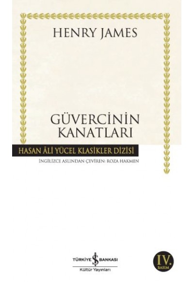Güvercinin Kanatları - Hasan Ali Yücel Klasikleri