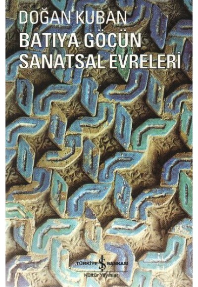 Batıya Göçün Sanatsal Evreleri