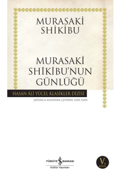 Murasaki Shikibu’nun Günlüğü - Hasan Ali Yücel Klasikleri
