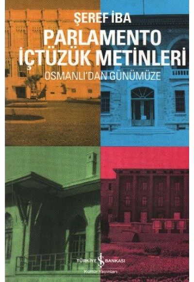 Parlamento İçtüzük Metinleri  Osmanlı'dan Günümüze