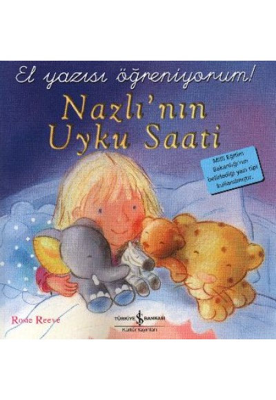 Nazlının Uyku Saati - El Yazısı Öğreniyorum
