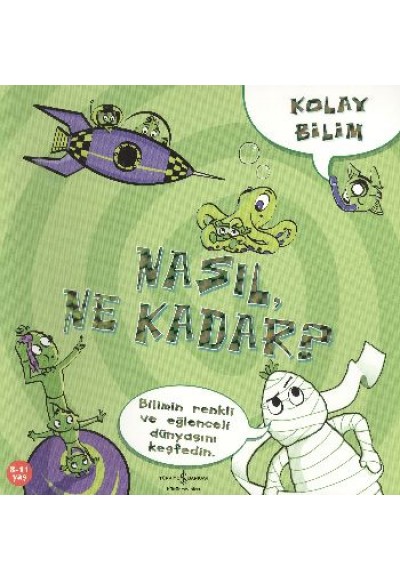 Kolay Bilim - Nasıl Ne Kadar?
