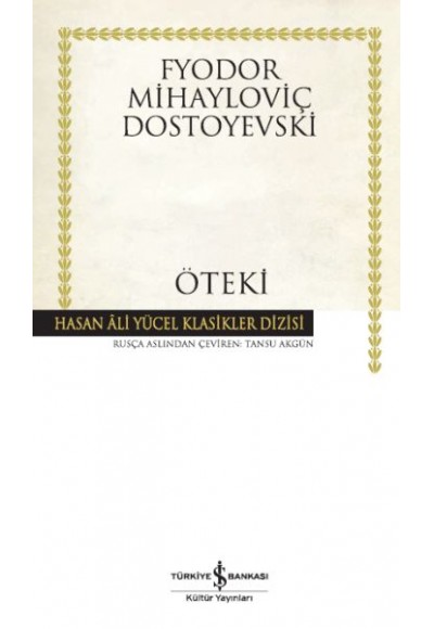 Öteki - Hasan Ali Yücel Klasikleri (Ciltli)