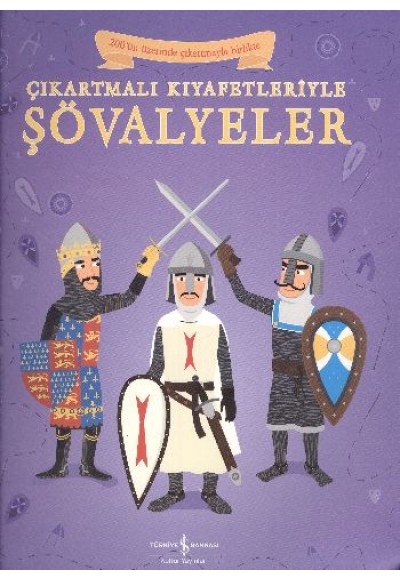 Çıkartmalı Kıyafetleriyle Şövalyeler