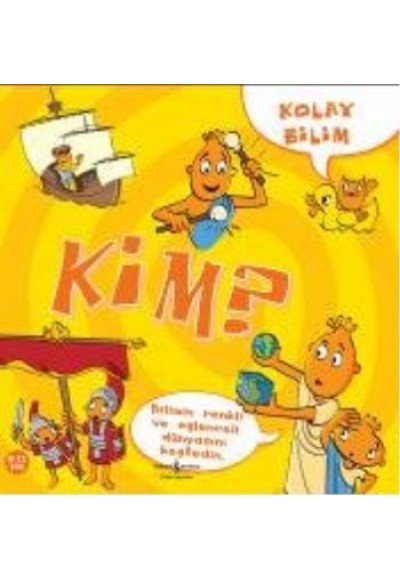 Kolay Bilim - Kim ?