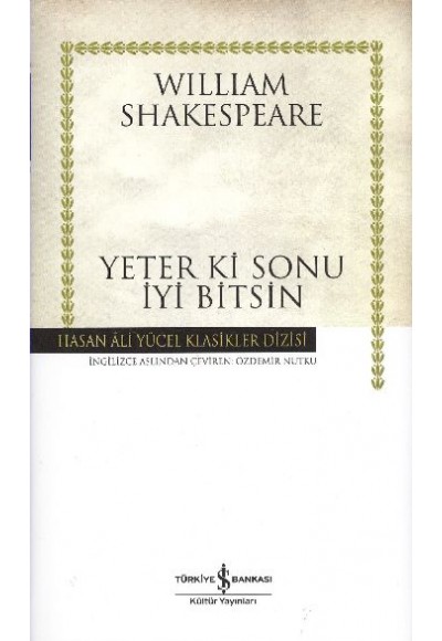Yeter Ki Sonu İyi Bitsin - Hasan Ali Yücel Klasikleri (Ciltli)