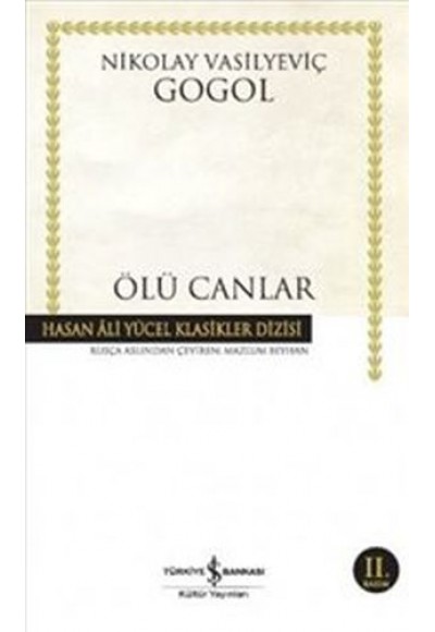 Ölü Canlar - Hasan Ali Yücel Klasikleri (Ciltli)