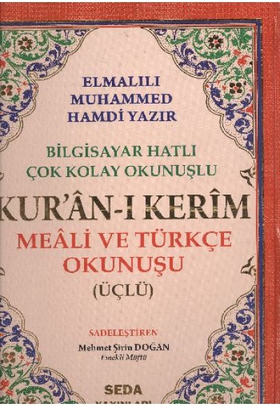 Kuranı Kerim Meali ve Türkçe Okunuşlu Cami Boy Bilgisayar Hatlı Üçlü (Kod.002)