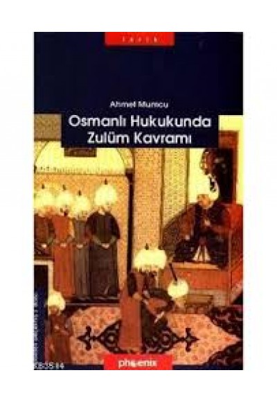 Osmanlı Hukukunda Zulüm Kavramı