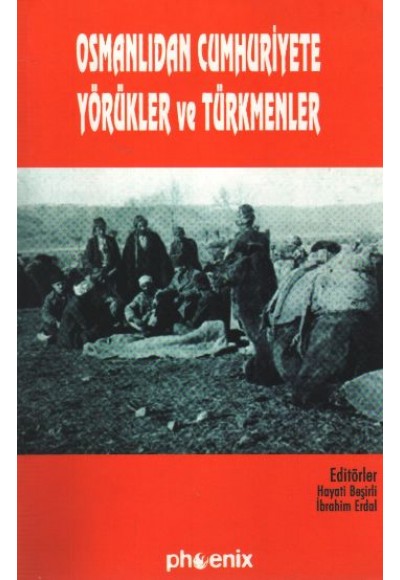 Osmanlı'dan Cumhuriyete Yörükler