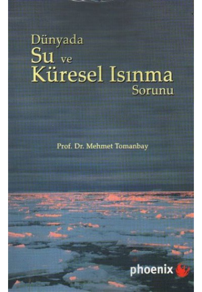 Dünyada Su ve Küresel Isınma Sorunu