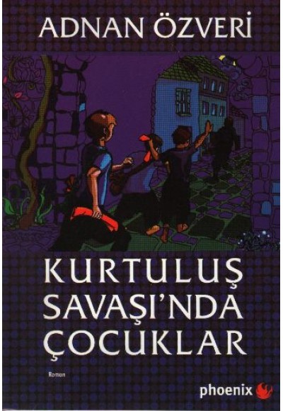 Kurtuluş Savaşı'nda Çocuklar