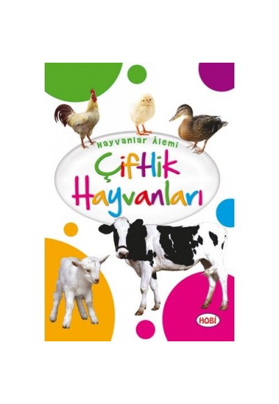 Hayvanlar Alemi - Çiftlik Hayvanları