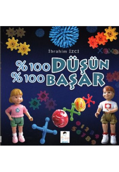 % 100 Düşün % 100 Başar