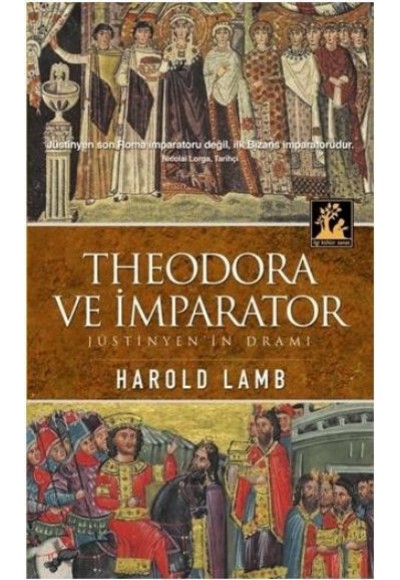 Theodora ve İmparator  Jüstinyen'in Dramı