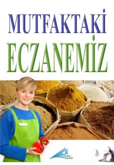 Mutfaktaki Eczanemiz