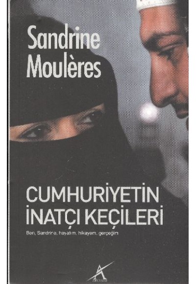 Cumhuriyetin İnatçı Keçileri