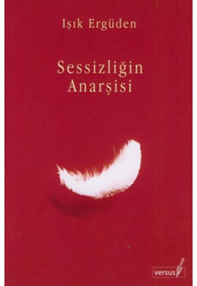 Sessizliğin Anarşisi