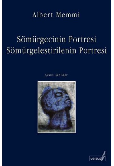 Sömürgecinin Portresi Sömürgeleştirilenin Portresi