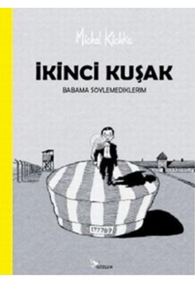 İkinci Kuşak  Babama Söylemediklerim