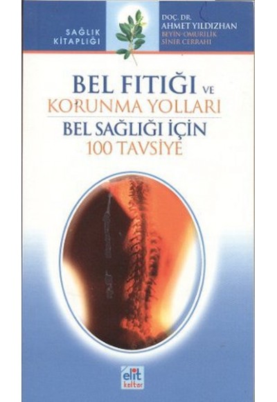 Bel Fıtığı ve Korunma Yolları / 100 Tavsiye