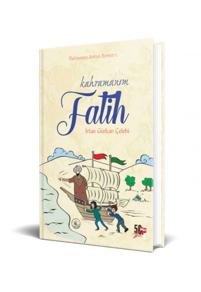 Kahramanım Fatih (Ciltli)