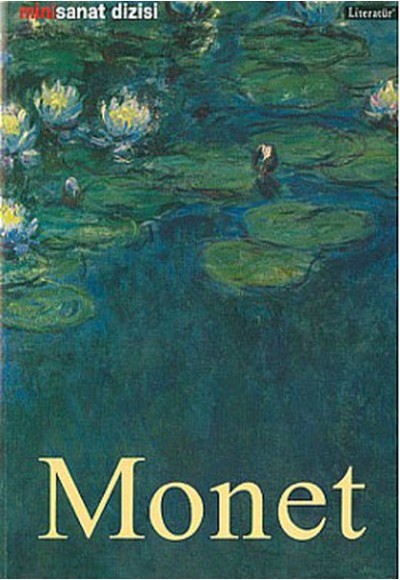Mini Sanat Dizisi: Monet