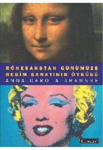 Rönesanstan Günümüze Resim Sanatının Öyküsü